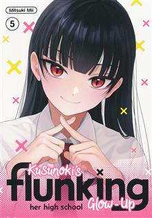KUSUNOKIS FLUNKING HER HIGH SCHOOL GLOW-UP GN VOL 05
