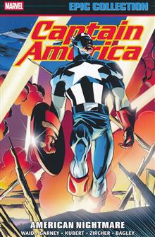 CAPTAIN AMERICA EPIC COLLECTION AMERICAN NIGHTMARE TP