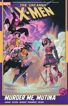 UNCANNY X-MEN BY GAIL SIMONE TP VOL 03 MURDER ME MUTINA