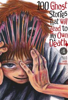 100 GHOST STORIES THAT WILL LEAD TO MY OWN DEATH GN VOL 04