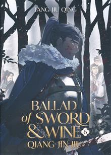 BALLAD OF SWORD AND WINE QIANG JIN JIU GN (NOVEL) VOL 06