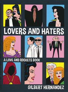 LOVERS AND HATERS TP A LOVE AND ROCKETS BOOK (MR)