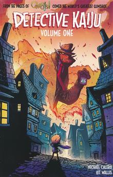 DETECTIVE KAIJU TP VOL 01 CVR A KIT WALLIS