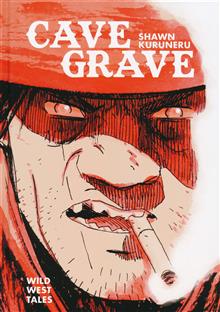 CAVE GRAVE HC WILD WEST TALES